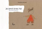 Couverture du livre « Je serai avec toi » de Sandrine Micheli aux éditions Llb Suisse