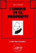 Couverture du livre « L'unique et sa propriété » de Max Stirner aux éditions Ink Book