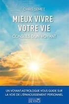 Couverture du livre « Mieux vivre grâce à la voyance » de Chris Semet aux éditions De Vinci