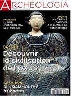 Couverture du livre « Archeologia n 607 - la civilisation de l'oxus - mars 2022 » de  aux éditions Archeologia