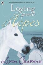 Couverture du livre « Loving Spirit: Hopes » de Linda Chapman aux éditions Penguin Books Ltd Digital