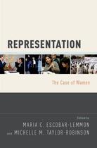 Couverture du livre « Representation: The Case of Women » de Maria C Escobar-Lemmon aux éditions Oxford University Press Usa