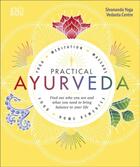 Couverture du livre « PRACTICAL AYURVEDA » de  aux éditions Dorling Kindersley