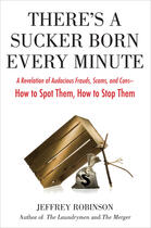 Couverture du livre « There's a Sucker Born Every Minute » de Jeffrey Robinson aux éditions Penguin Group Us