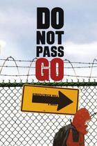 Couverture du livre « Do Not Pass Go » de Hill Kirkpatrick aux éditions Margaret K Mcelderry Books