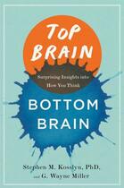 Couverture du livre « Top Brain, Bottom Brain » de Miller G Wayne aux éditions Simon & Schuster