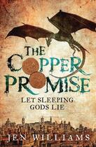 Couverture du livre « THE COPPER PROMISE - COMPLETE NOVEL » de Jen Williams aux éditions Headline