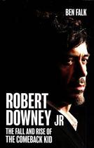 Couverture du livre « Robert Downey Jr. » de Falk Ben aux éditions Pavilion Books Company Limited