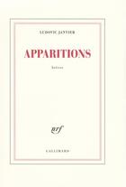 Couverture du livre « Apparitions » de Ludovic Janvier aux éditions Gallimard