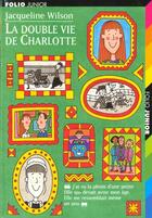 Couverture du livre « La double vie de charlotte » de Wilson/Sharratt aux éditions Gallimard-jeunesse