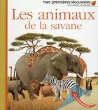 Couverture du livre « Les animaux de la savane » de Delphine Badreddine aux éditions Gallimard-jeunesse