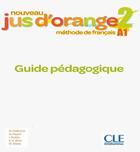 Couverture du livre « Jus d'orange niv.2 professeur + cd 2e ed. » de  aux éditions Cle International