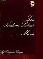 Couverture du livre « Ma vie » de Lou Andreas-Salome aux éditions Puf