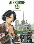 Couverture du livre « Airborne 44 Tome 4 : destins croisés » de Philippe Jarbinet aux éditions Casterman