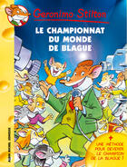 Couverture du livre « Geronimo Stilton T.26 ; le championnat du monde des blagues » de Geronimo Stilton aux éditions Albin Michel Jeunesse