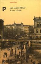 Couverture du livre « Retour à Berlin » de Jean-Michel Palmier aux éditions Payot