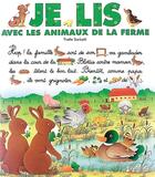 Couverture du livre « Je lis avec ; les animaux de la ferme » de Yvette Barbetti aux éditions Lito