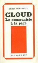 Couverture du livre « Cloud, le communiste à la page » de Jean Fontenoy aux éditions Grasset Et Fasquelle