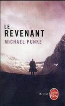 Couverture du livre « Le revenant » de Michael Punke aux éditions Le Livre De Poche