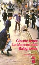 Couverture du livre « Le léopard des Batignolles » de Claude Izner aux éditions 12-21