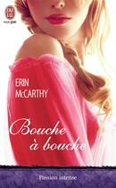 Couverture du livre « Bouche à bouche » de Mccarthy Erin aux éditions J'ai Lu