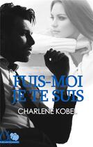 Couverture du livre « Fuis moi je te suis » de Charlene Kobel aux éditions Books On Demand