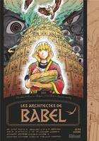 Couverture du livre « Les architectes de Babel » de Akira Ashimo aux éditions Glenat