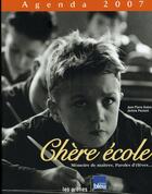 Couverture du livre « Agenda chère école 2007 » de  aux éditions Les Arenes