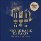 Couverture du livre « Notre-Dame de Paris ; une église et son peuple » de  aux éditions Premiere Partie