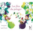 Couverture du livre « Les fées du potager » de Ursula Dejean et Angeline Decultot aux éditions Nephelees