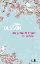 Couverture du livre « Au premier chant du merle » de Linda Olsson aux éditions Gabelire
