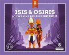 Couverture du livre « Isis & Osiris ; souverains des deux royaumes » de Bruno Wennagel et Mathieu Ferret aux éditions Quelle Histoire