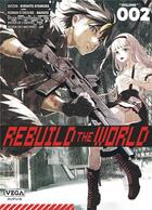 Couverture du livre « Rebuild the world Tome 2 » de Gin et Nahuse et Kirihito Ayamura et Yish et Cell aux éditions Vega Dupuis