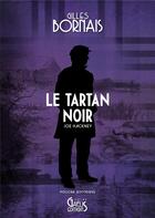 Couverture du livre « Le tartan noir » de Gilles Bornais aux éditions Gaelis