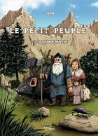 Couverture du livre « Le petit peuple Tome 1 ; la grande marche » de Fern aux éditions Tuttistori