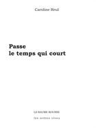 Couverture du livre « Passe le temps qui court » de Reul Caroline aux éditions La Baume Rousse