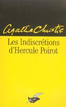 Couverture du livre « Les indiscrétions d'Hercule Poirot » de Agatha Christie aux éditions Editions Du Masque