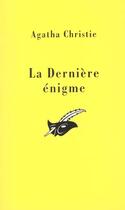 Couverture du livre « La dernière énigme » de Agatha Christie aux éditions Editions Du Masque