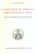 Couverture du livre « La doctrine du miracle chez thomas d'aquin - deus in omnibus intime operatur » de Francois Pouliot aux éditions Vrin