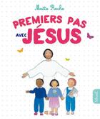 Couverture du livre « Premiers pas avec Jésus ; coffret » de Maite Roche aux éditions Mame
