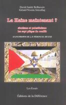 Couverture du livre « La haine maintenant ? sionisme-palestinisme les 7 pieges du conflit » de  aux éditions La Difference