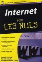 Couverture du livre « Internet 11e poche pour les nuls » de John R. Levine aux éditions First Interactive