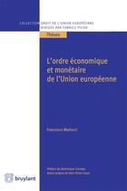 Couverture du livre « L'ordre économique et monétaire de l'Union Européenne » de Francesco Martucci aux éditions Bruylant