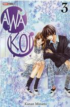 Couverture du livre « Awa koi Tome 3 » de Kanan Minami aux éditions Panini