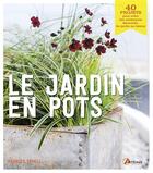 Couverture du livre « Le jardin en pots » de Frances Tophill aux éditions Artemis