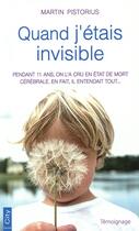 Couverture du livre « Quand j'étais invisible » de Martin Pistorius aux éditions City