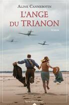 Couverture du livre « L'ange du Trianon » de Aline Cannebotin aux éditions City