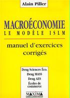 Couverture du livre « Macroéconomie : le modèle ISLM » de Alain Piller aux éditions Maxima
