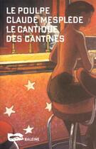 Couverture du livre « Le Cantique Des Cantines » de Claude Mesplede aux éditions Baleine
