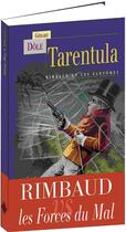 Couverture du livre « Tarentula : Rimbaud et les fantômes » de Gerard Dole aux éditions Terre De Brume